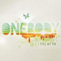 I Still Got You -Onebody CD