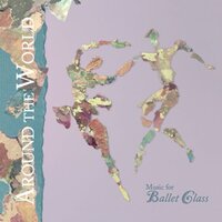 Around The World Music For Ballet Class -Tatyana Featherman, Tatyana CD