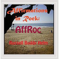 Affirmations In Rock: Affroc -Russell Buddy Helm CD