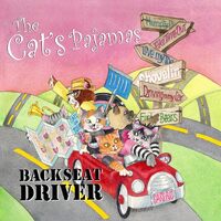 Backseat Driver - The Cats Pajamas CD