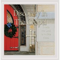 Discovery In The Chapel -The Discover Mass Band CD