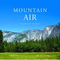 Mountain Air Spencer Lewis CD