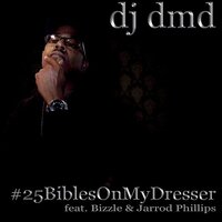 #25 Biblesonmydresser -Dj Dmd, J. Martin CD
