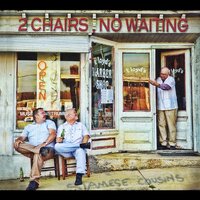 2 Chairs No Waiting -Siamese Cousins CD