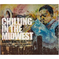 Chilling In The Midwest -Barry White CD
