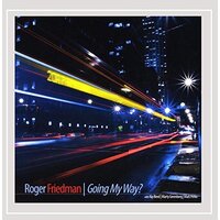 Going My Way? -Roger Friedman CD