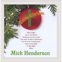 Christmas at Our House - Mick Henderson CD