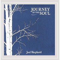 Journey Of The Soul -Joel Shepherd CD