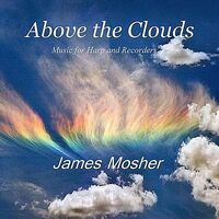 Above the Clouds - James Mosher CD