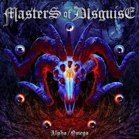 Alpha / Omega - MASTERS OF DISGUISE CD