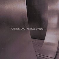 Circle By Night -Chris Stover CD