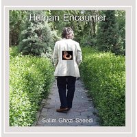 Human Encounter Salim Ghazi Saeedi CD