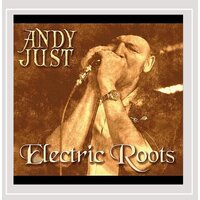 Electric Roots -Andy Just CD