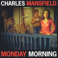 Monday Morning -Charles Masfield CD