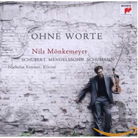 Schubert / Mendelssohn / Schumann: Ohne Wort -Ohne Worte CD