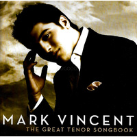 Mark Vincent The Great Tenor Songbook CD