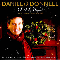 Daniel O'Donnell - O' Holy Night BRAND NEW SEALED MUSIC ALBUM CD