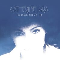 Les Annees Cbs 1972 1980 -Catherine Lara CD