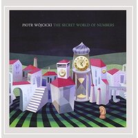 Secret World Of Numbers -Piotr Wojcicki CD
