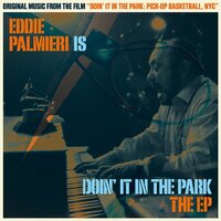 Doin' It In The Park: The Ep (Original Music From The Film) -Eddie Palmieri CD