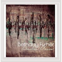 Broken Arrow -Bethany Fisher CD