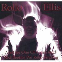 Another One of Those Odd Red Beetles We Keep Findi - Rollo Ellis CD