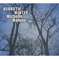 Acoustic Winter -Michelle Malone CD