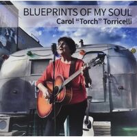 Blueprints Of My Soul - Carol Torricelli CD