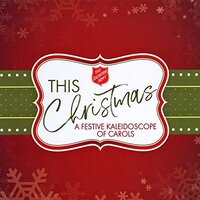 This Christmas A Festive Kaleidoscope Of Carols -Salvation Army Florida CD