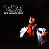 Love Without A Doubt -Stone Cold Miracle CD