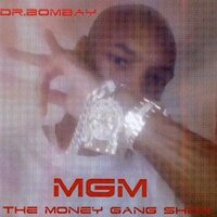 The Money Gang Show -Dr Bombay CD