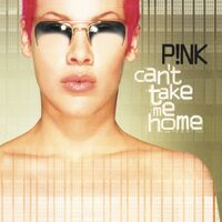 Cant Take Me Home - PINK CD