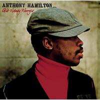 Ain'T Nobody Worryin -Hamilton, Anthony CD