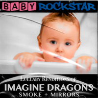 Baby Rockstar Lullaby Renditions of Imagine Dragons Smokes + Mirrors NEW SEALED