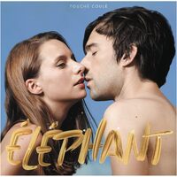lphant - Touch coul - Elephant CD