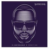 A Contrecoeur Reedition -Maitre Gims CD