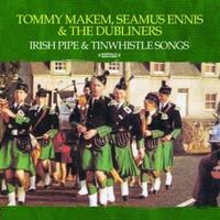 Irish Pipe Tinwhistle Songs -Tommy Makem Seamus Ennis The Dubliners CD