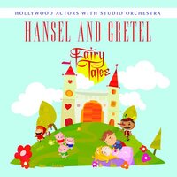 Hansel & Gretel -Hollywood Actors With Studio Orchestra CD