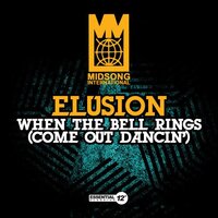 When Bell Rings (Come Out Dancin) -Elusion CD
