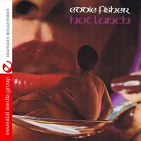Hot Lunch -Eddie Fisher CD