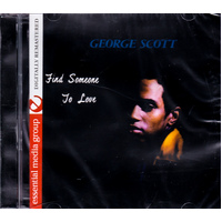 Find Someone To Love -George Scott CD