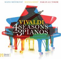 Antonio Vivaldi 4 Seasons For 3 Pianos - MATEJ MESTROVIC MATIJA DEDIC HAKAN ALI TOKER CD