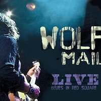 Live Blues In Red Square -Mail, Wolf CD