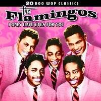 20 Doo Wop Classics I Only Have Eyes For You -Flamingos CD