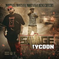 Savage Tycoon -Montana Montana Montana King Chucky CD