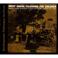 West Indian Folksongs For Children -Lord Invader CD