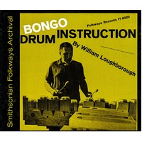 Bongo Drum Instruction -William Loughborough CD