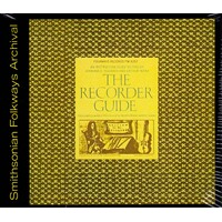 The Recorder Guide: An Instruction Guide Record -Martha Bixler CD