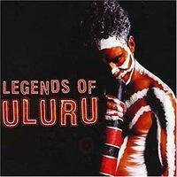 Legends of Uluru Various Artists: CD