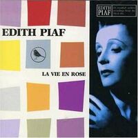 Edith Piaf : La Vie en Rose CD